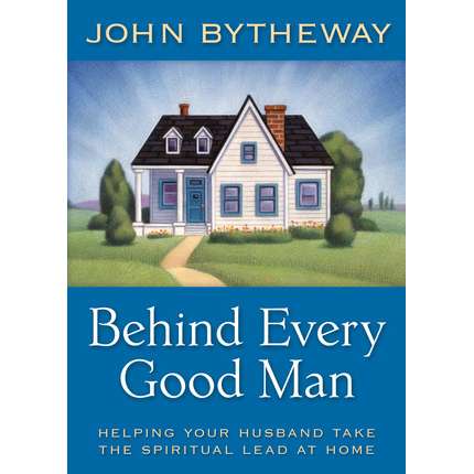 Behind Every Good Man