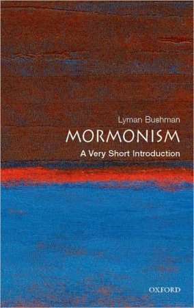 Mormonism A Very Short Introduction