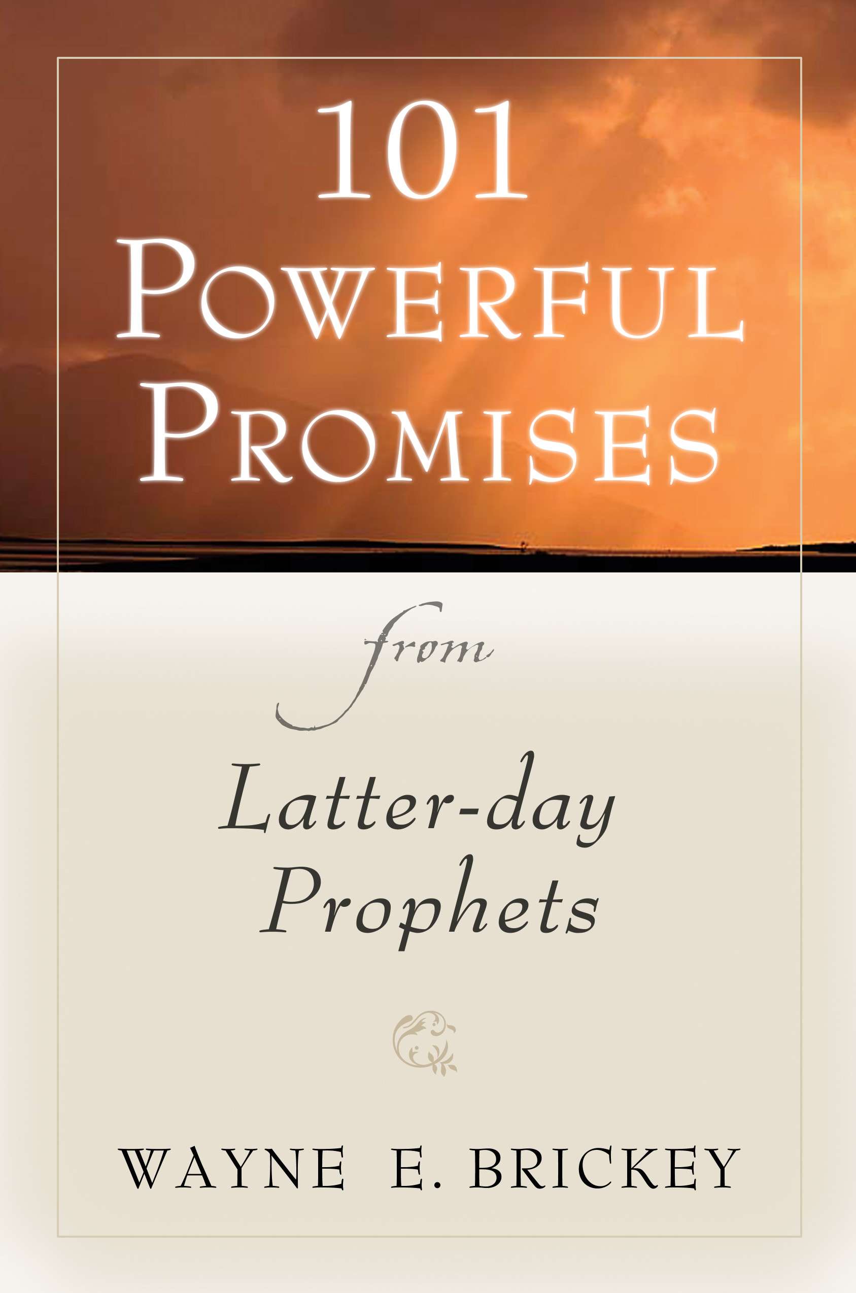 101 Powerful Promises from Latter-day Prophets, , large image number 0