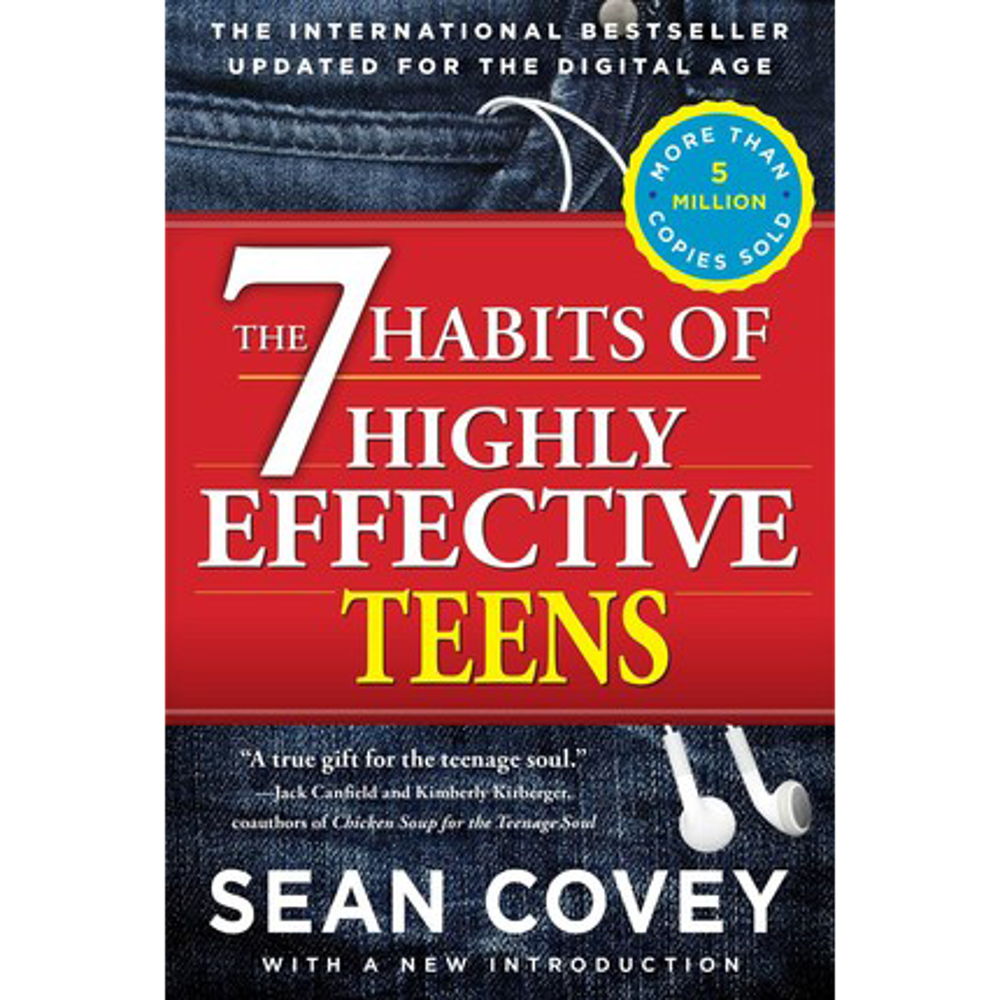 The 7 Habits of Highly Effective Teens: Updated Edition,  The 7 Habits of Highly Effective Teens: Updated Edition
