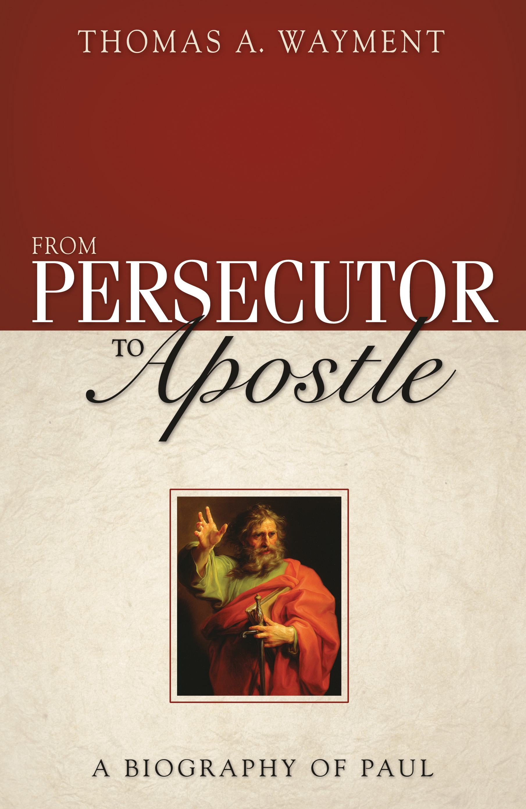 From Persecutor to Apostle 