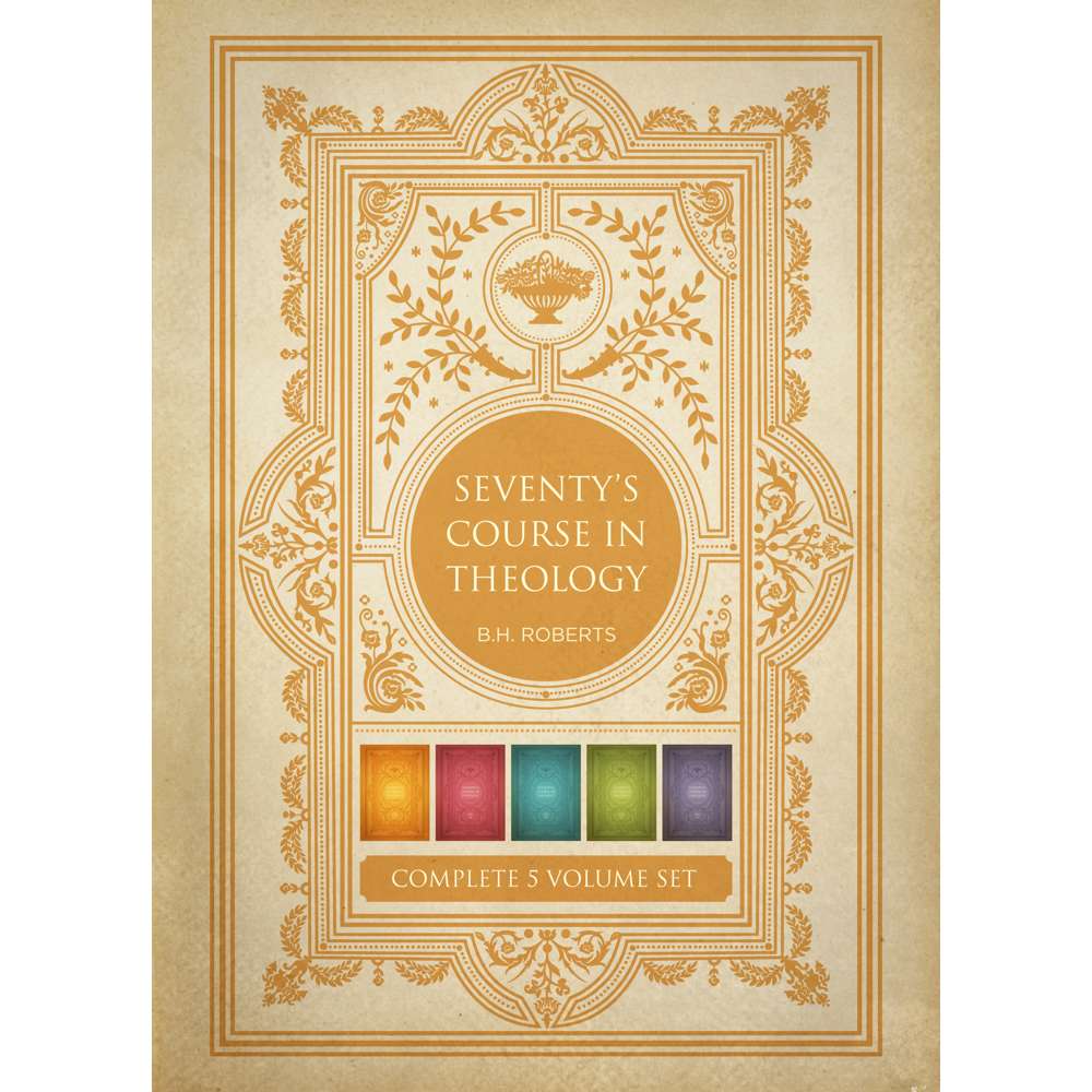 Seventy’s Course in Theology, Volumes 1-5 1