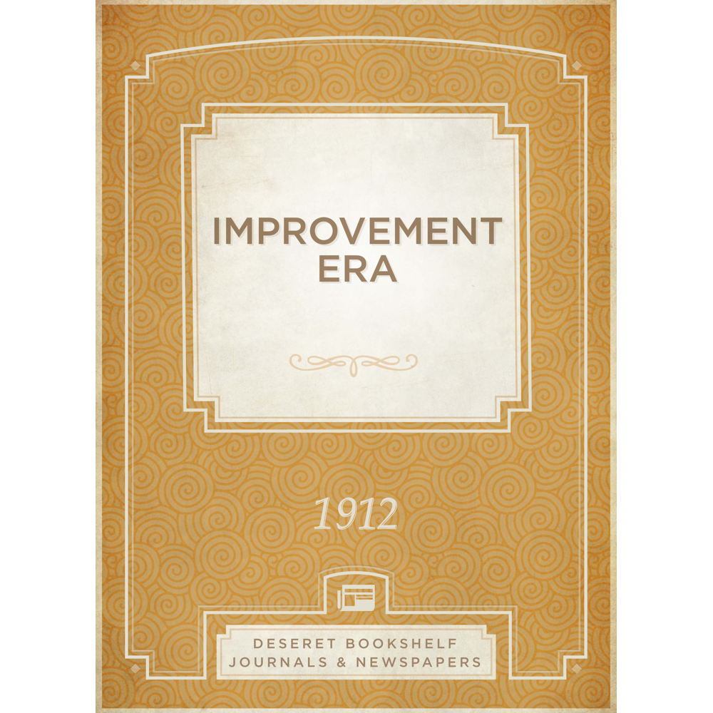 Improvement Era, 1912, , large image number 0