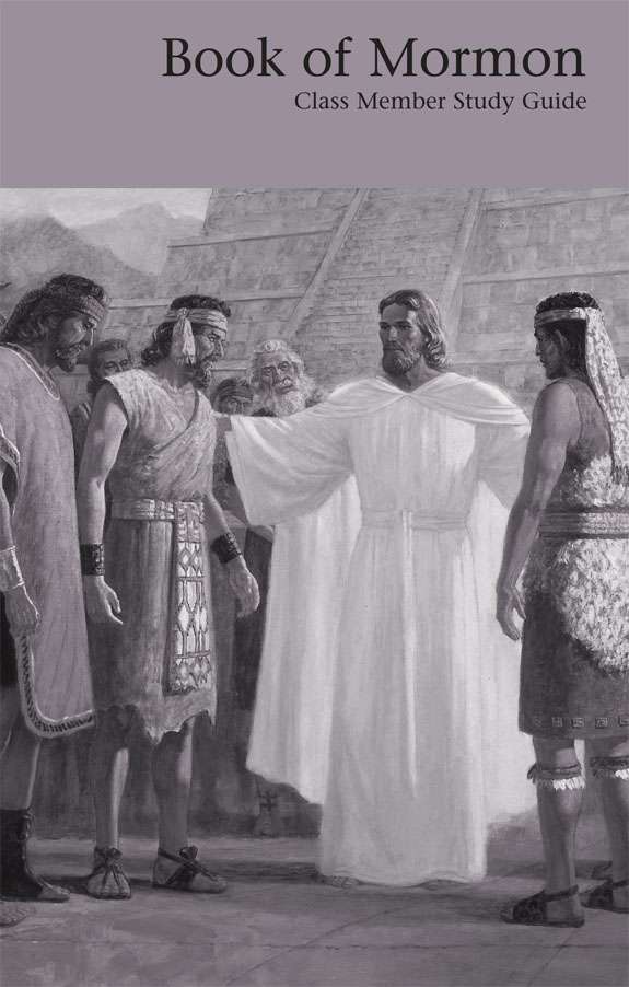 Book of Mormon Class Member Study Guide