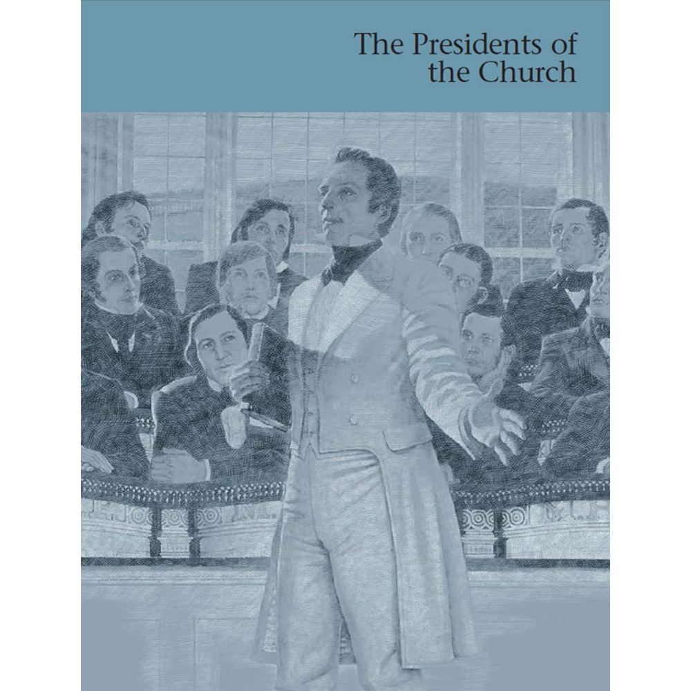 The Presidents of the Church: Teacher’s Manual,  The Presidents of the Church: Teacher’s Manual