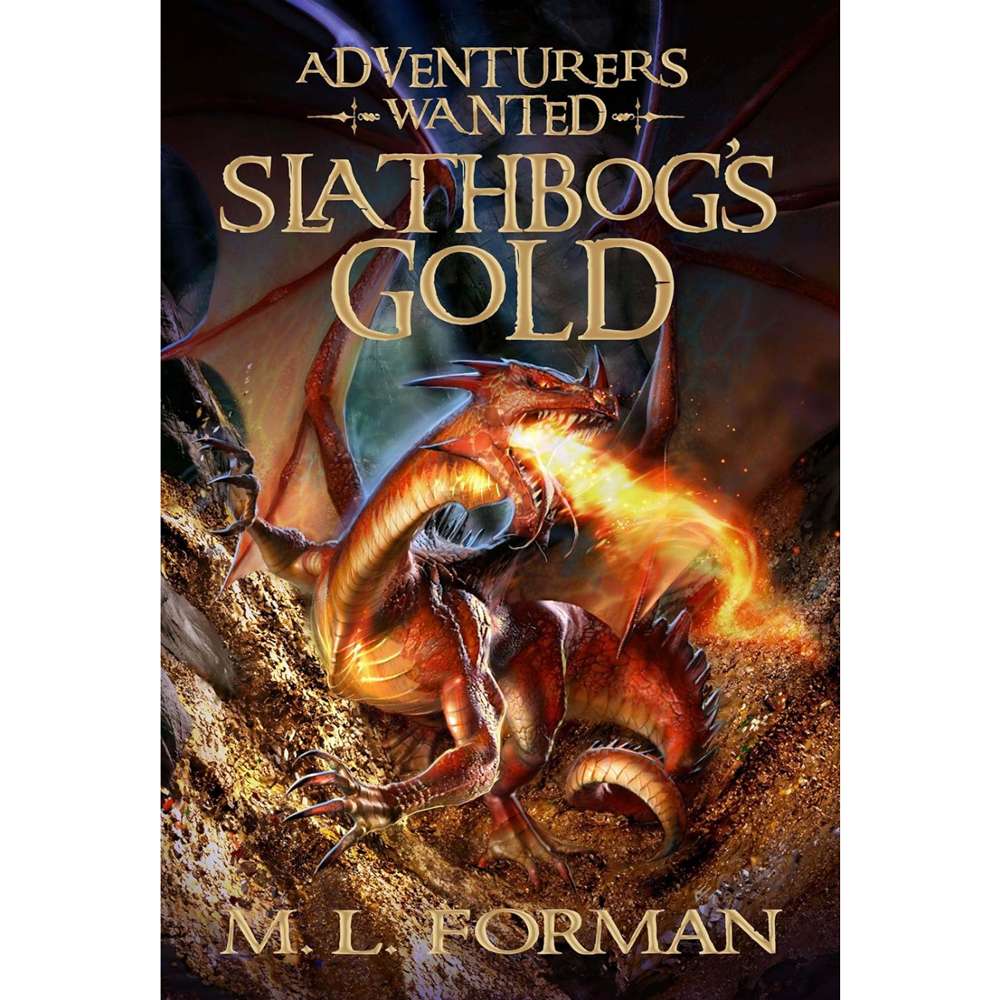 Slathbog’s Gold (Adventurers Wanted, Vol. 1)