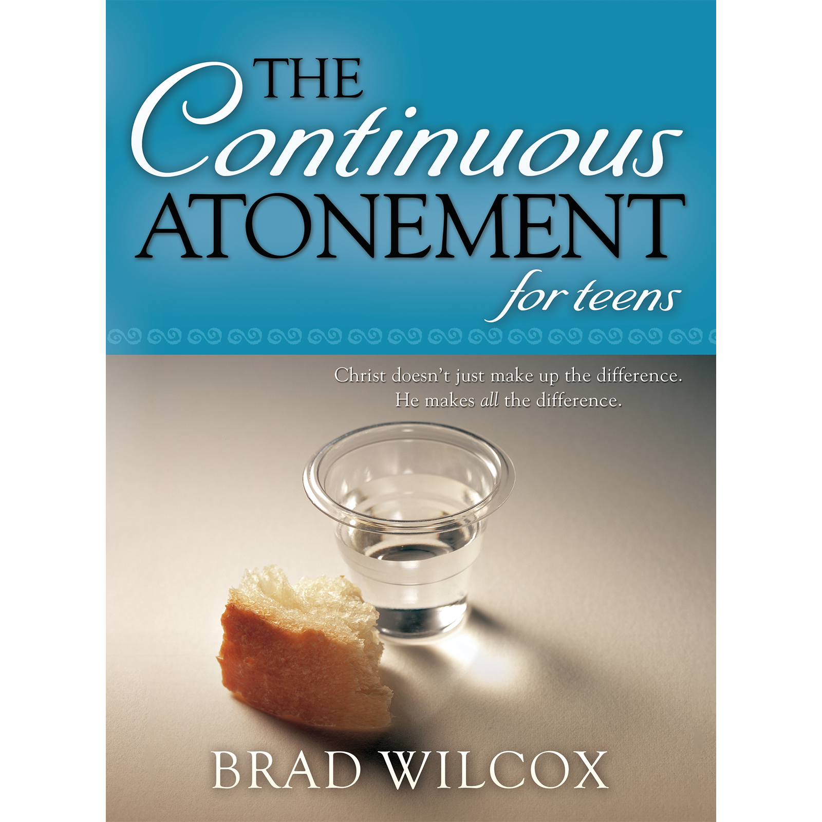 The Continuous Atonement for Teens, , large image number 0