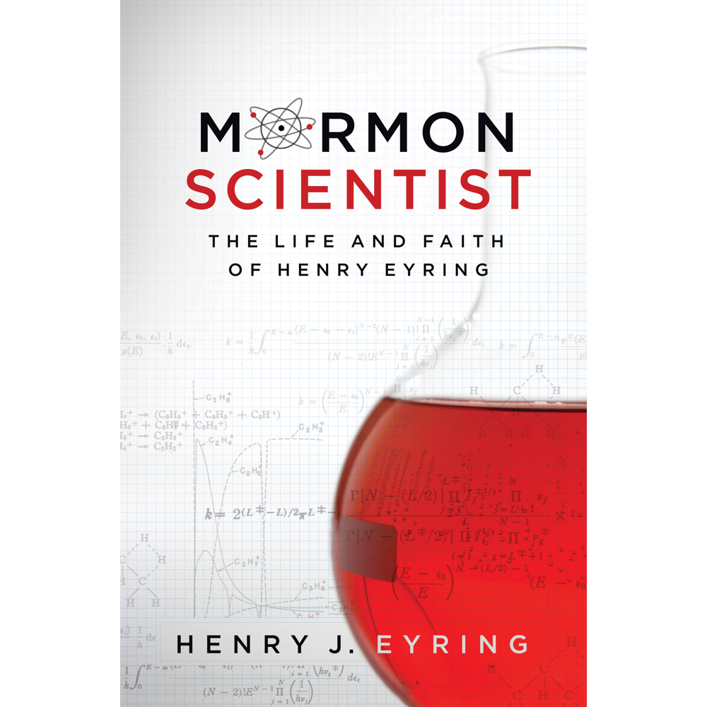 Mormon Scientist: The Life and Faith of Henry Eyring, , large image number 0