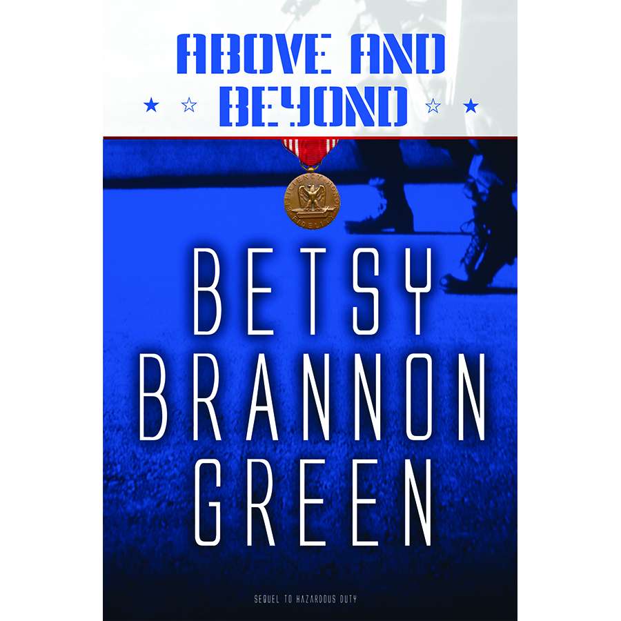 Above And Beyond (Duty Series, Book 2)