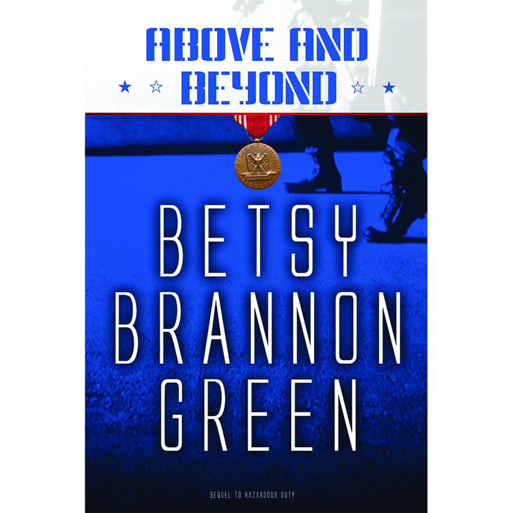 Above And Beyond (Duty Series, Book 2),  Above And Beyond (Duty Series, Book 2)