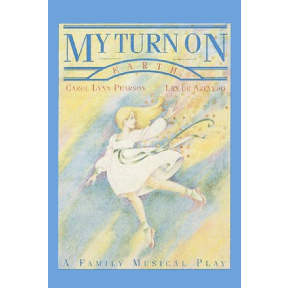 My Turn on Earth Songbook - PEARSON, CAROL LYNN | Deseret Book