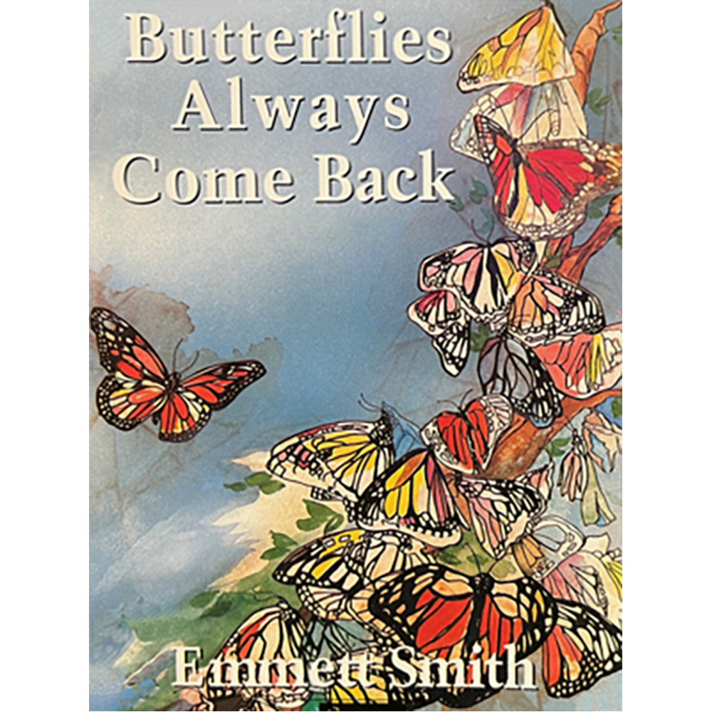 Butterflies Always Come Back,  Butterflies Always Come Back