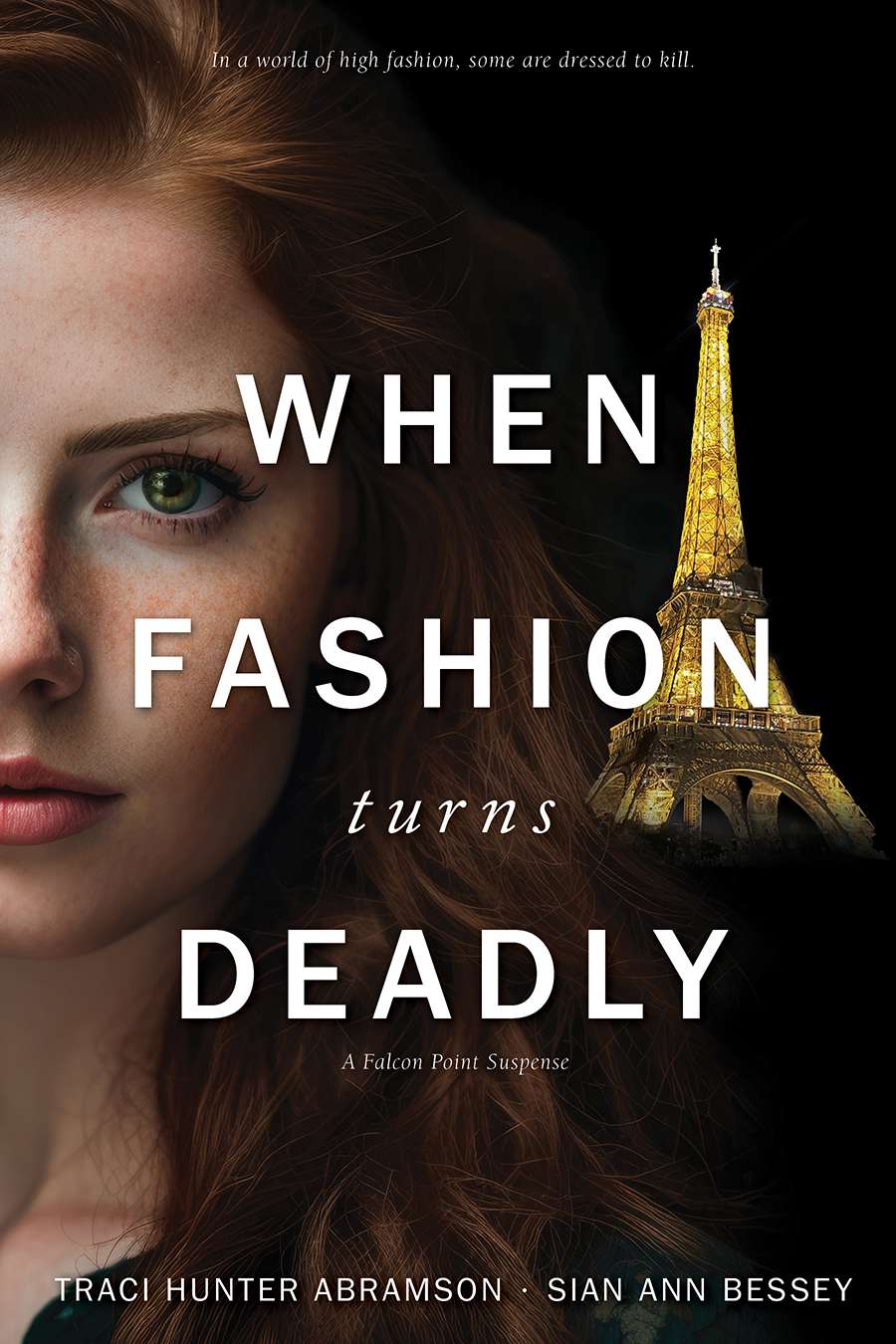 When Fashion Turns Deadly (Falcon Point Suspense, Book 3)