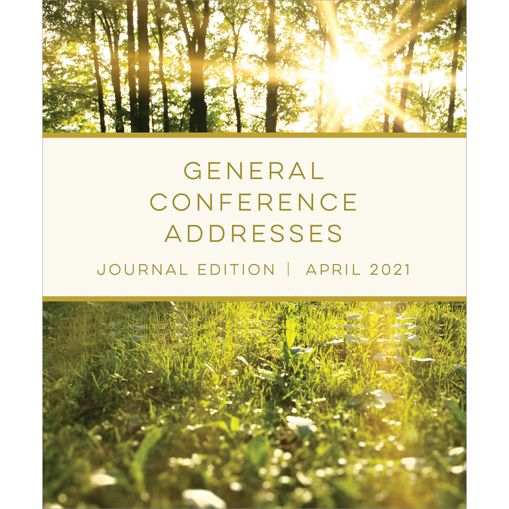 General Conference Addresses, Journal Edition, April 2021, , large image number 0