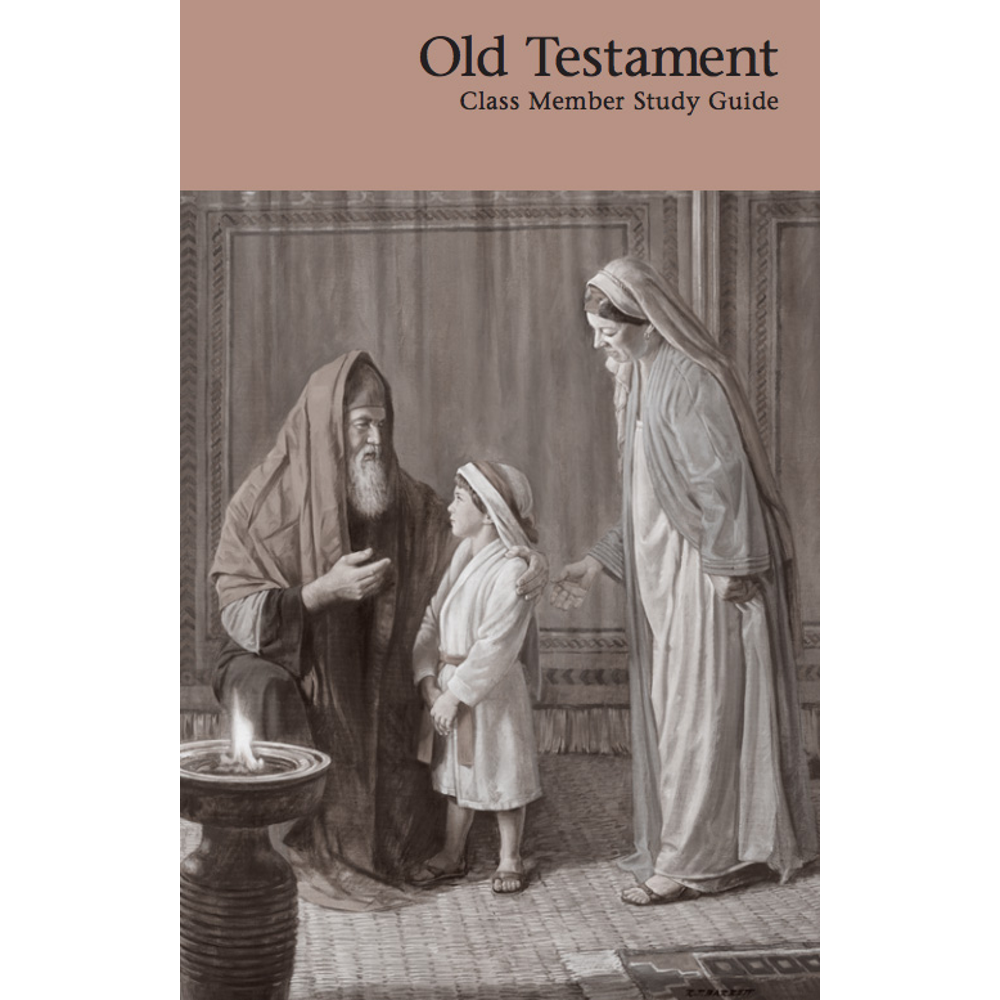 Old Testament: Class Member Study Guide,  Old Testament: Class Member Study Guide