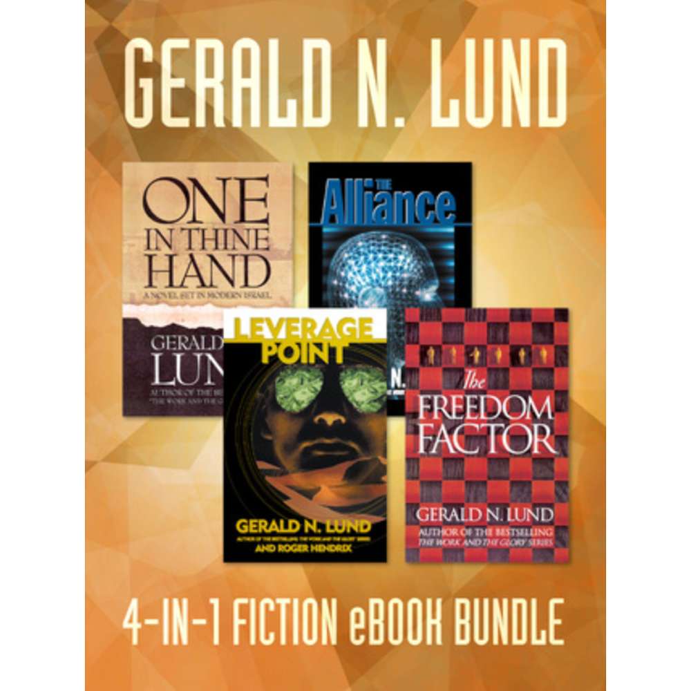Gerald N. Lund 4-in-1 Fiction eBook Bundle