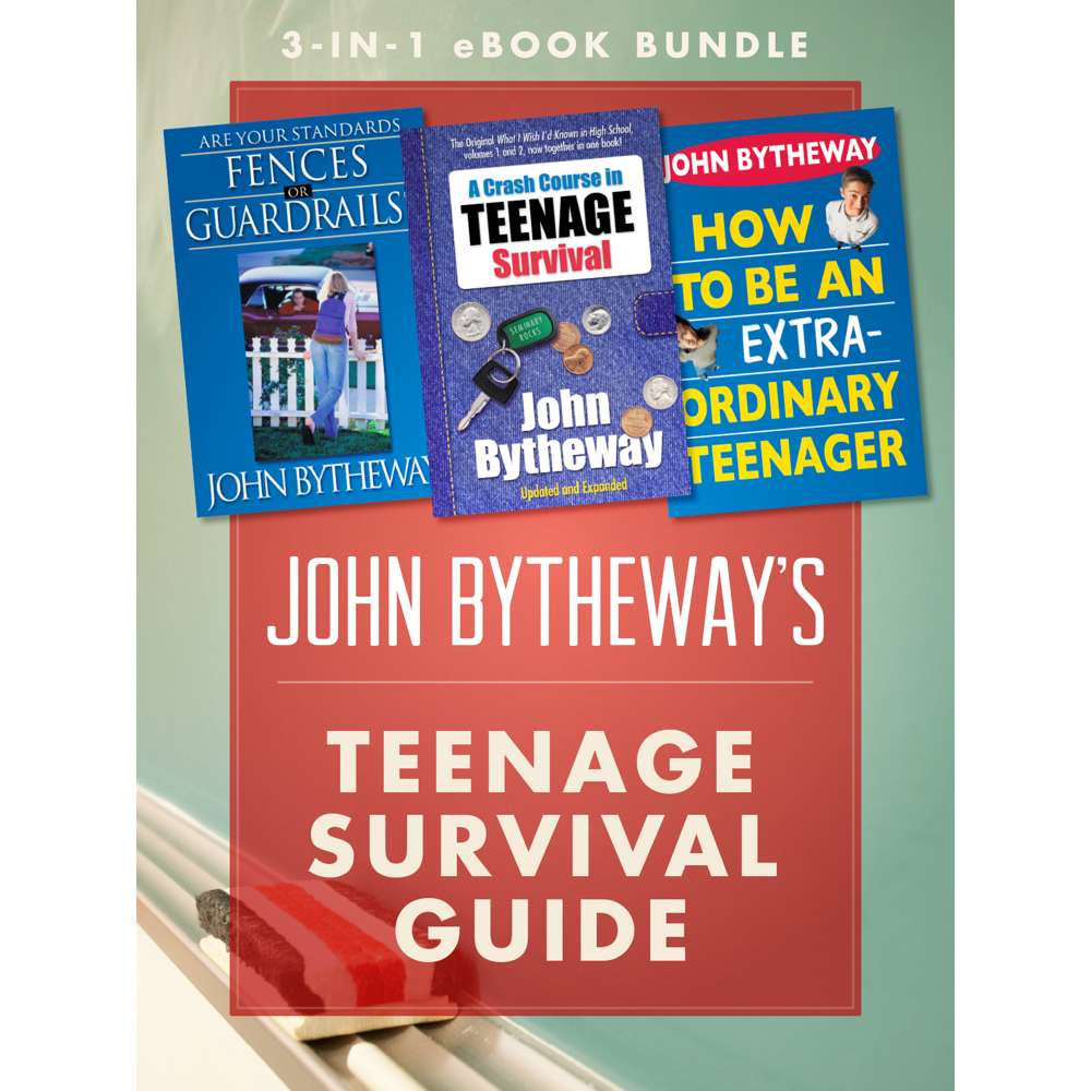 John Bytheway's Teenage Survival Guide: 3-in-1 eBook Bundle 1