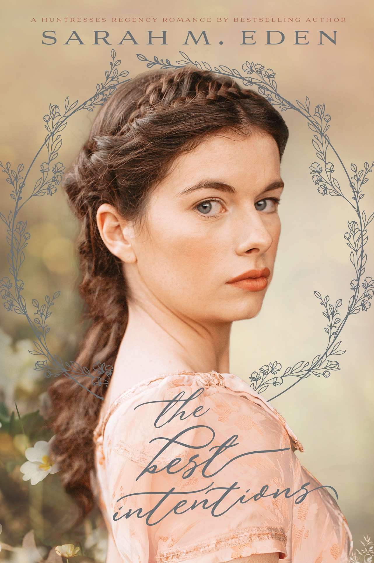 The Best Intentions (The Huntresses, Book 1)