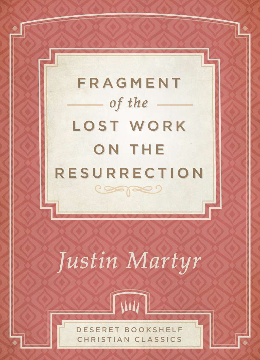 Fragment of the Lost Work on the Resurrection