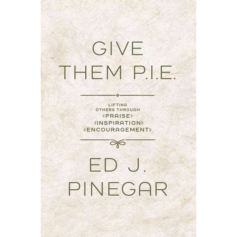 Give Them P.I.E.