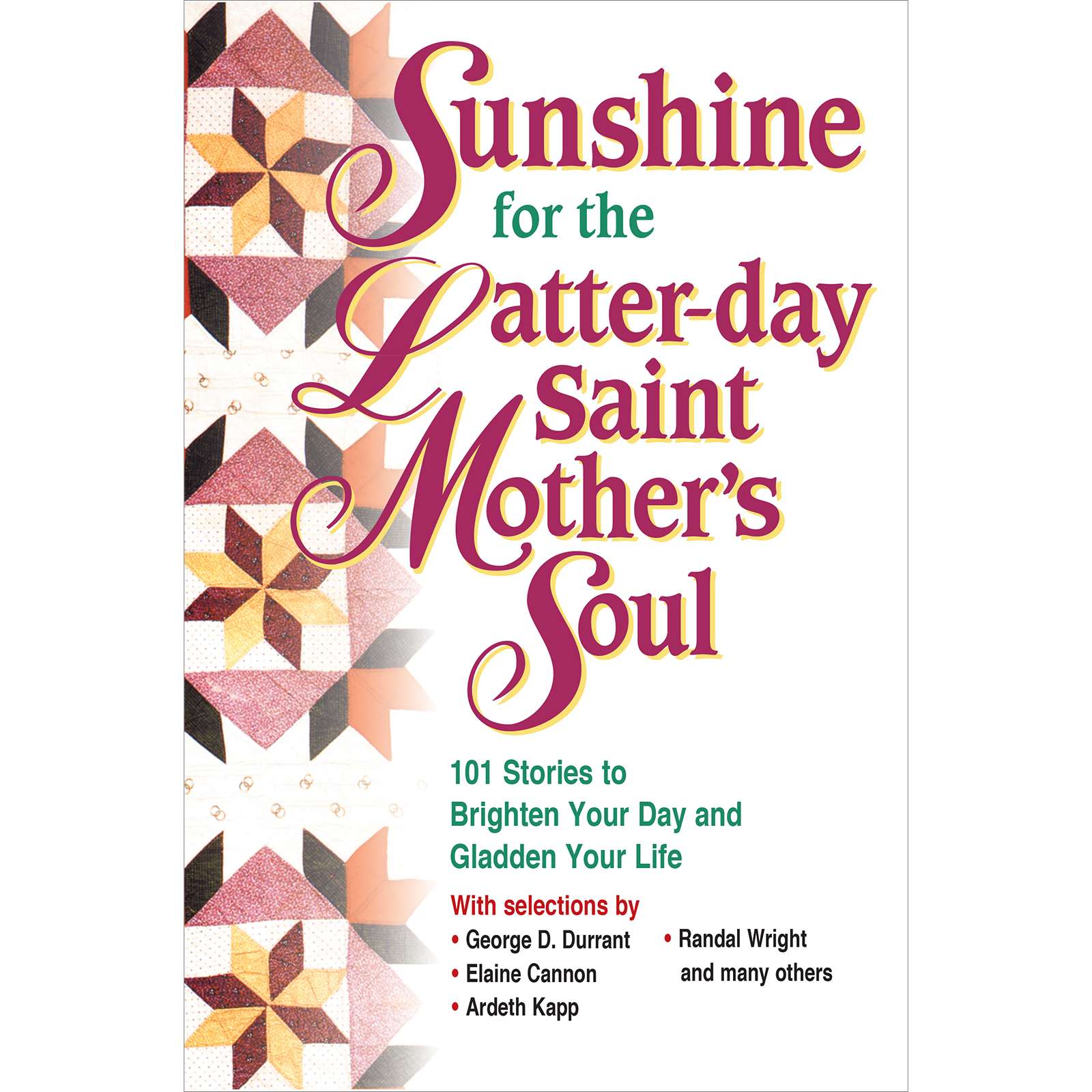 Sunshine for the Latter-day Saint Mother's Soul