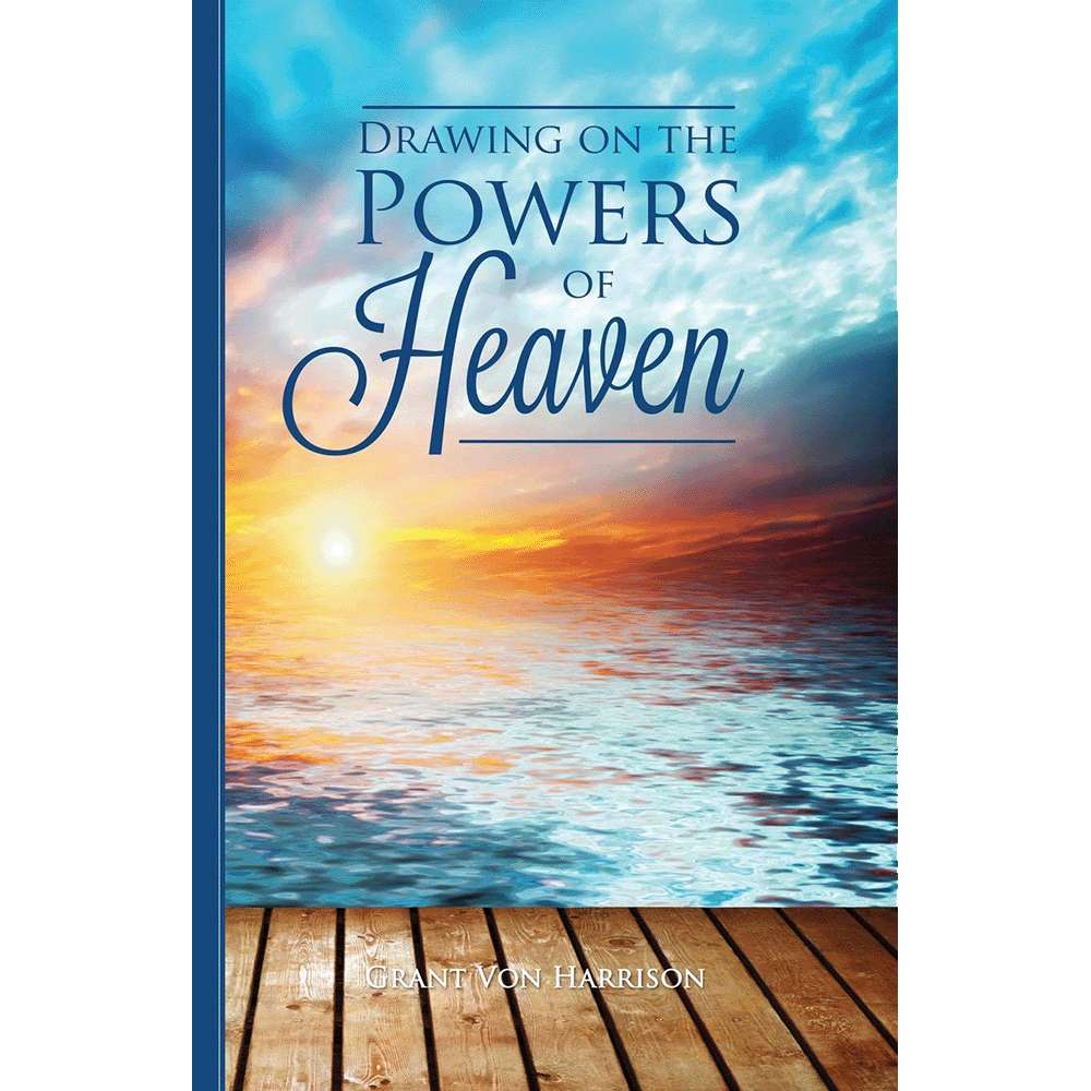 Drawing On Powers Of Heaven - VON HARRISON, GRANT 1