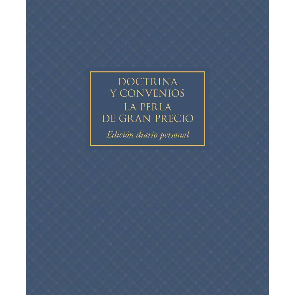 The Doctrine and Covenants and Pearl of Great Price, Journal Edition, Blue, (No Index) (Spanish) - Deseret Book 1