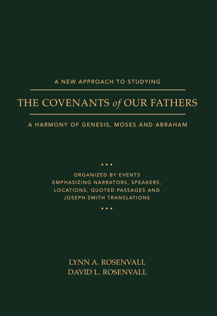 A New Approach to Studying the Covenants of Our Fathers