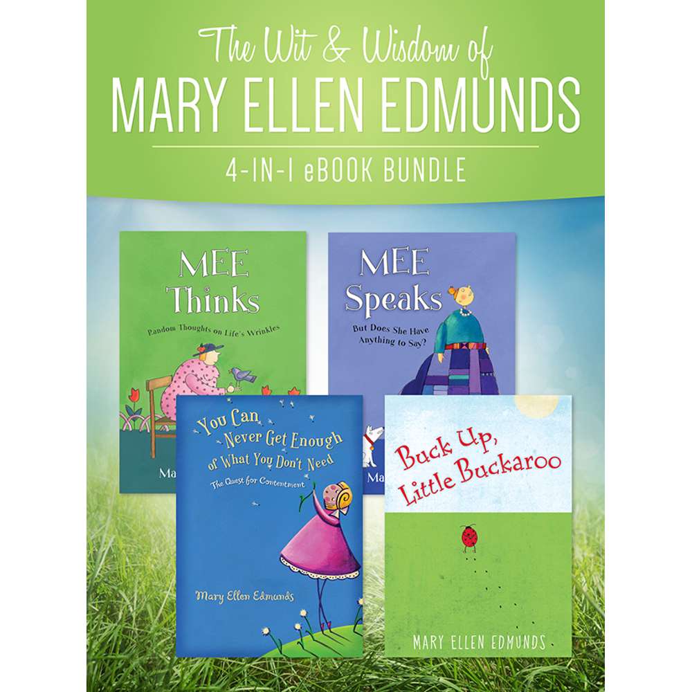 The Wit and Wisdom of Mary Ellen Edmunds 1