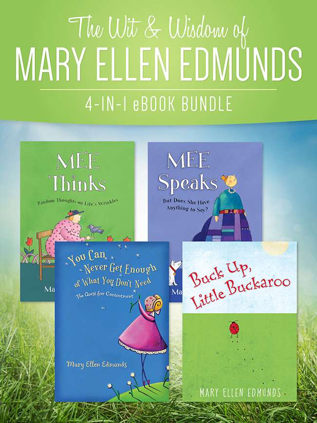 The Wit and Wisdom of Mary Ellen Edmunds