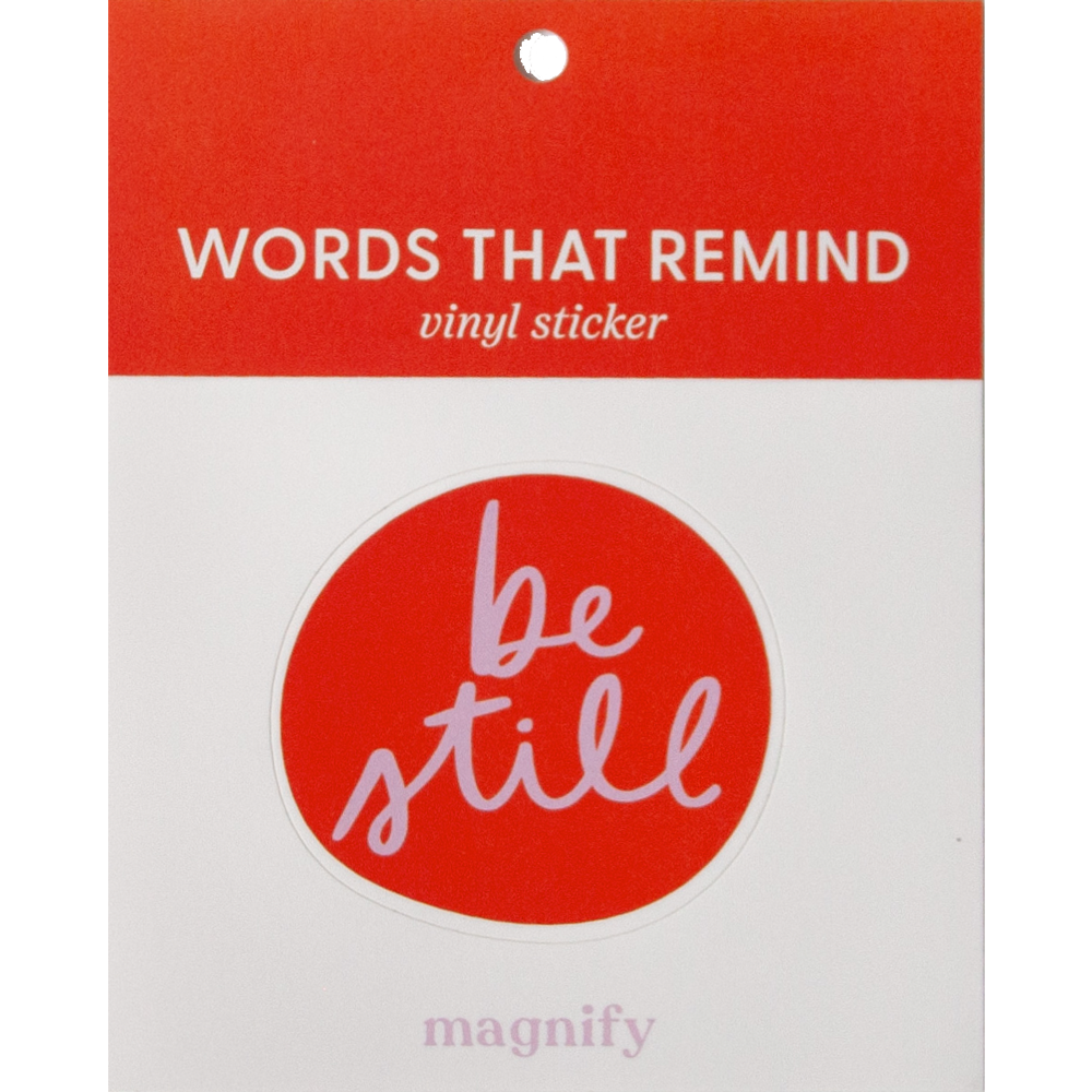Be Still Magnify Vinyl Sticker, , large image
