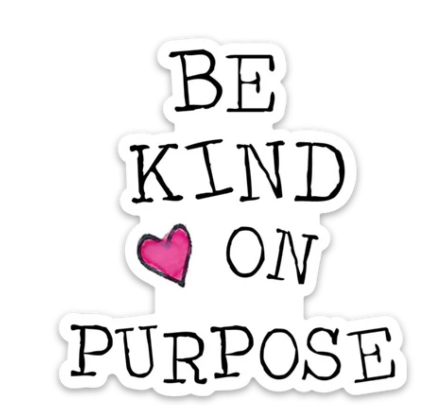 Kind on Purpose Sticker
