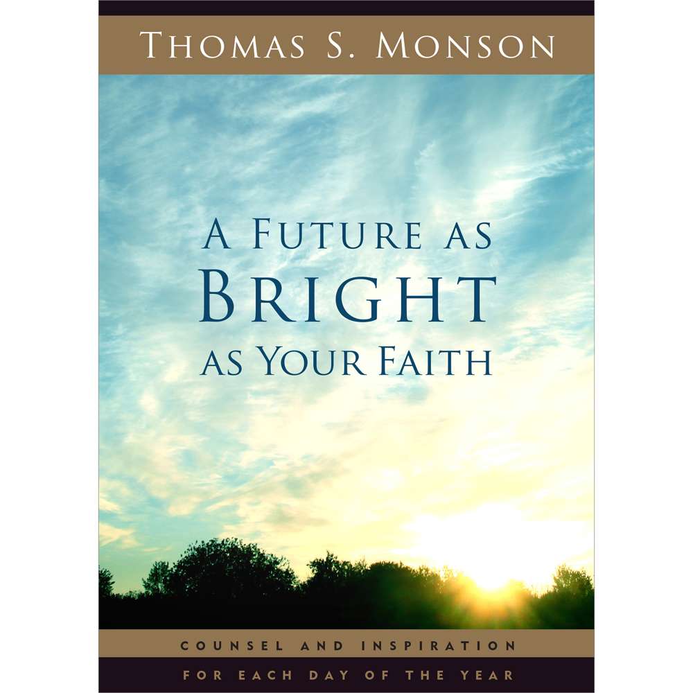 A Future As Bright As Your Faith 1