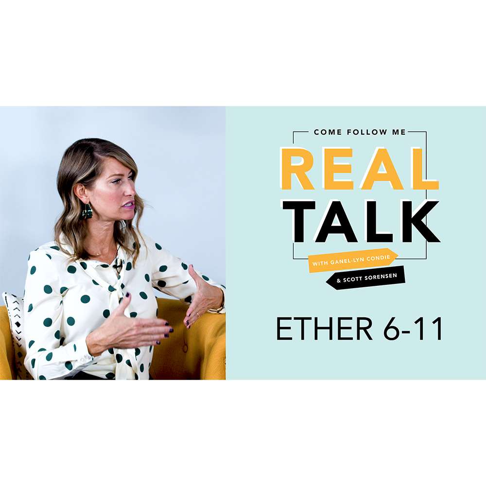 #45: Ether 6-11