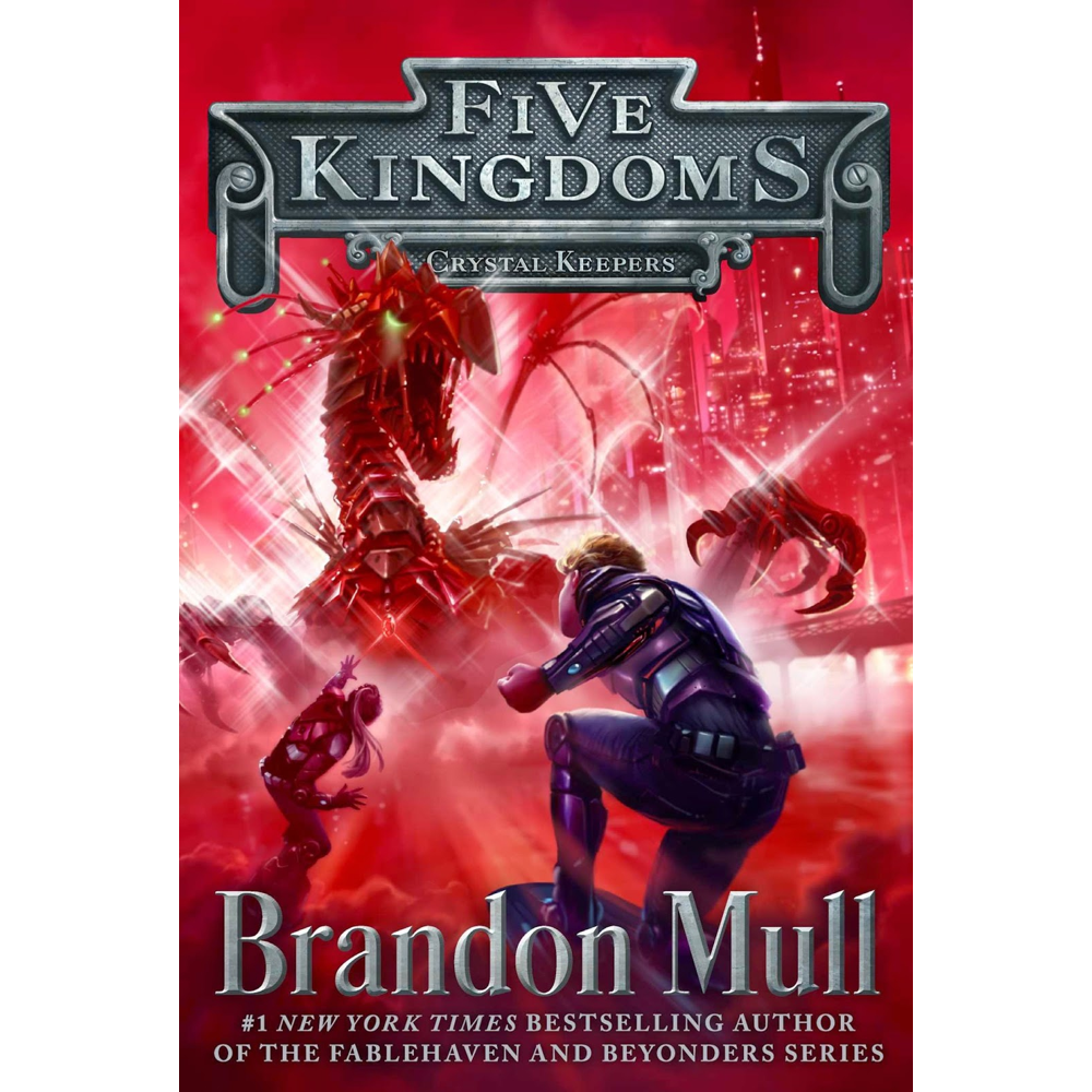 Crystal Keepers (Five Kingdoms Book 3),  Crystal Keepers (Five Kingdoms Book 3)
