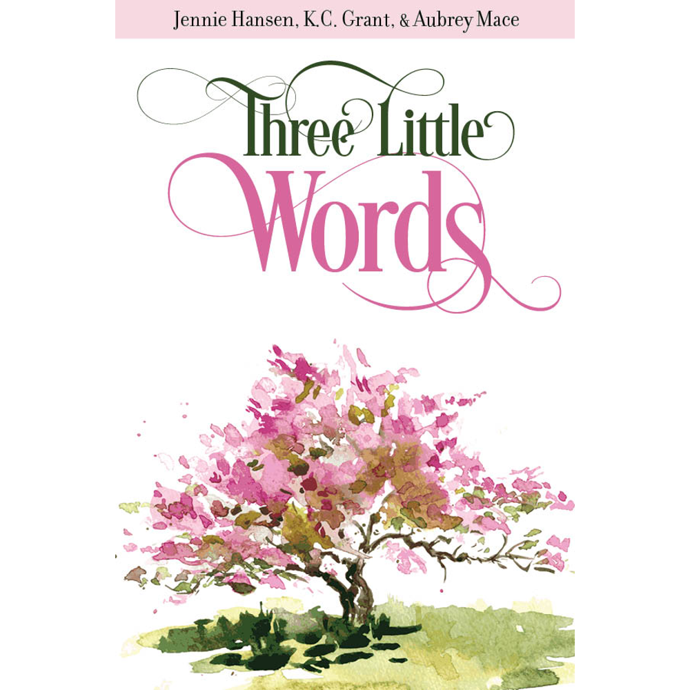 Three Little Words,  Three Little Words
