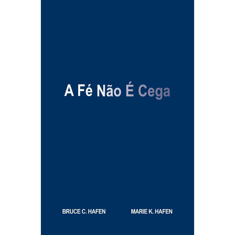 A Fé Não É Cega (Faith is Not Blind - Portuguese) 1