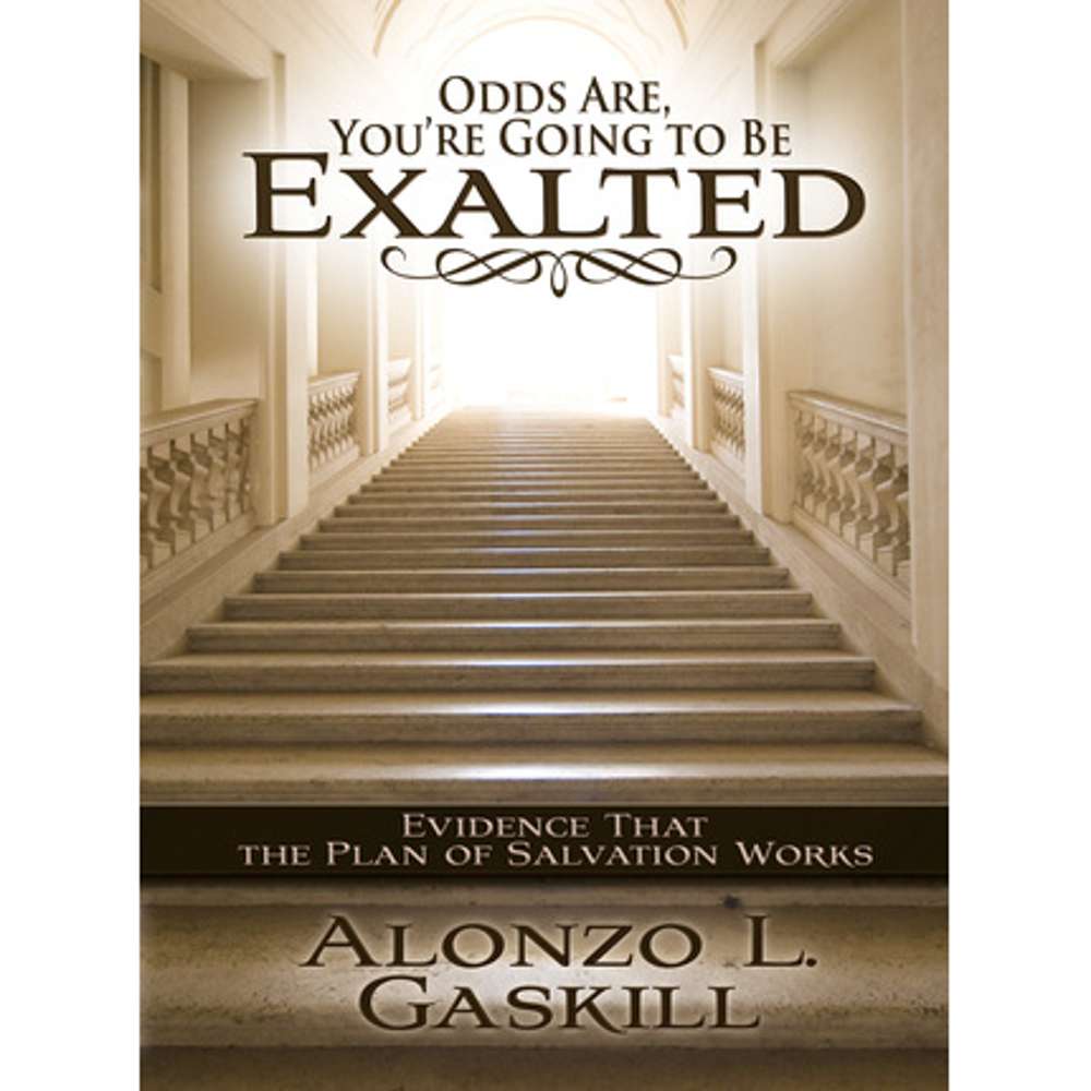 Odds Are You’re Going to Be Exalted 2