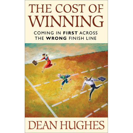 The Cost of Winning: Coming In First Across the Wrong Finish Line