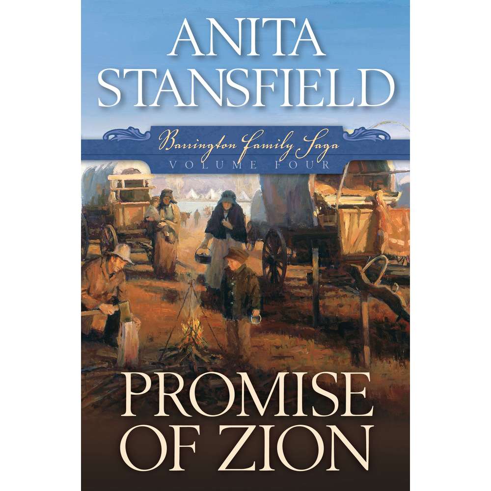 Promise Of Zion (Barrington Family Saga, Vol. 4)