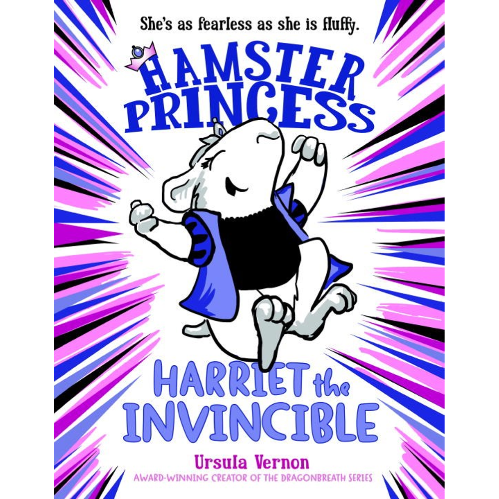 Harriet the Invincible: Hamster Harriet,  Harriet the Invincible: Hamster Harriet