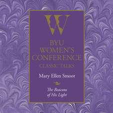The Beacons of His Light: Women's Conference Address