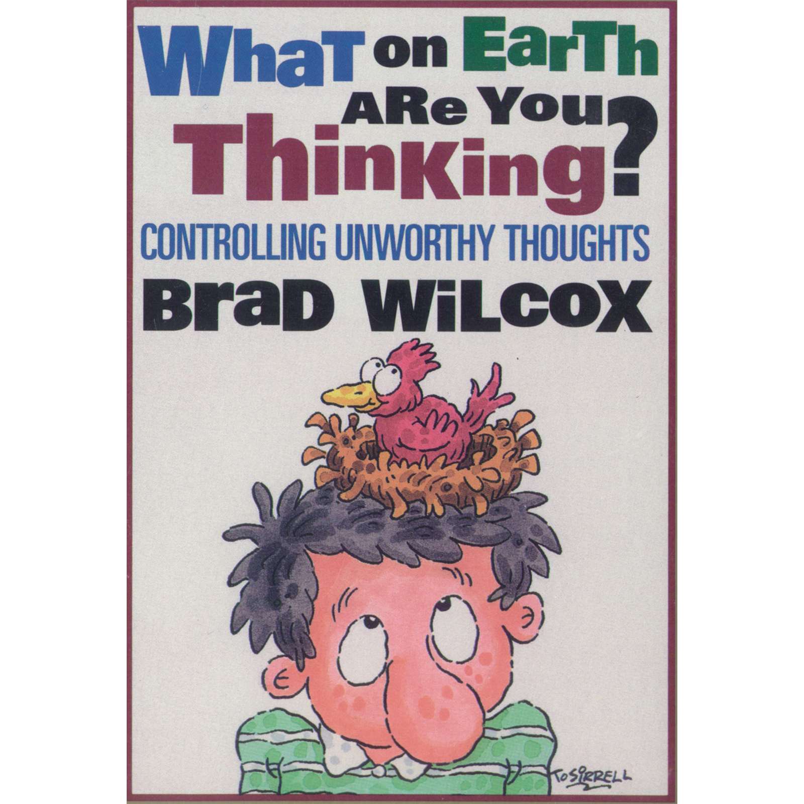 What On Earth Are  You Thinking?