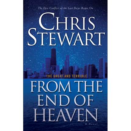 From the End of Heaven (The Great and Terrible, Vol. 5)