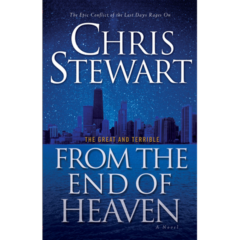 From the End of Heaven (The Great and Terrible, Vol. 5),  From the End of Heaven (The Great and Terrible, Vol. 5)