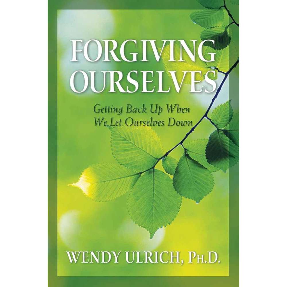 Forgiving Ourselves