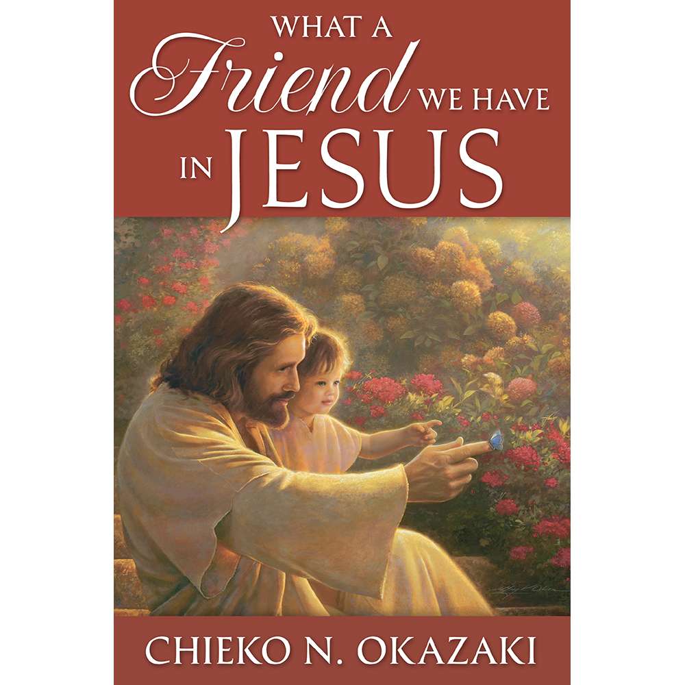 What a Friend We Have in Jesus