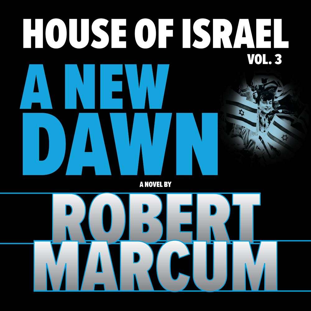 A New Dawn (House of Israel, Book 3)
