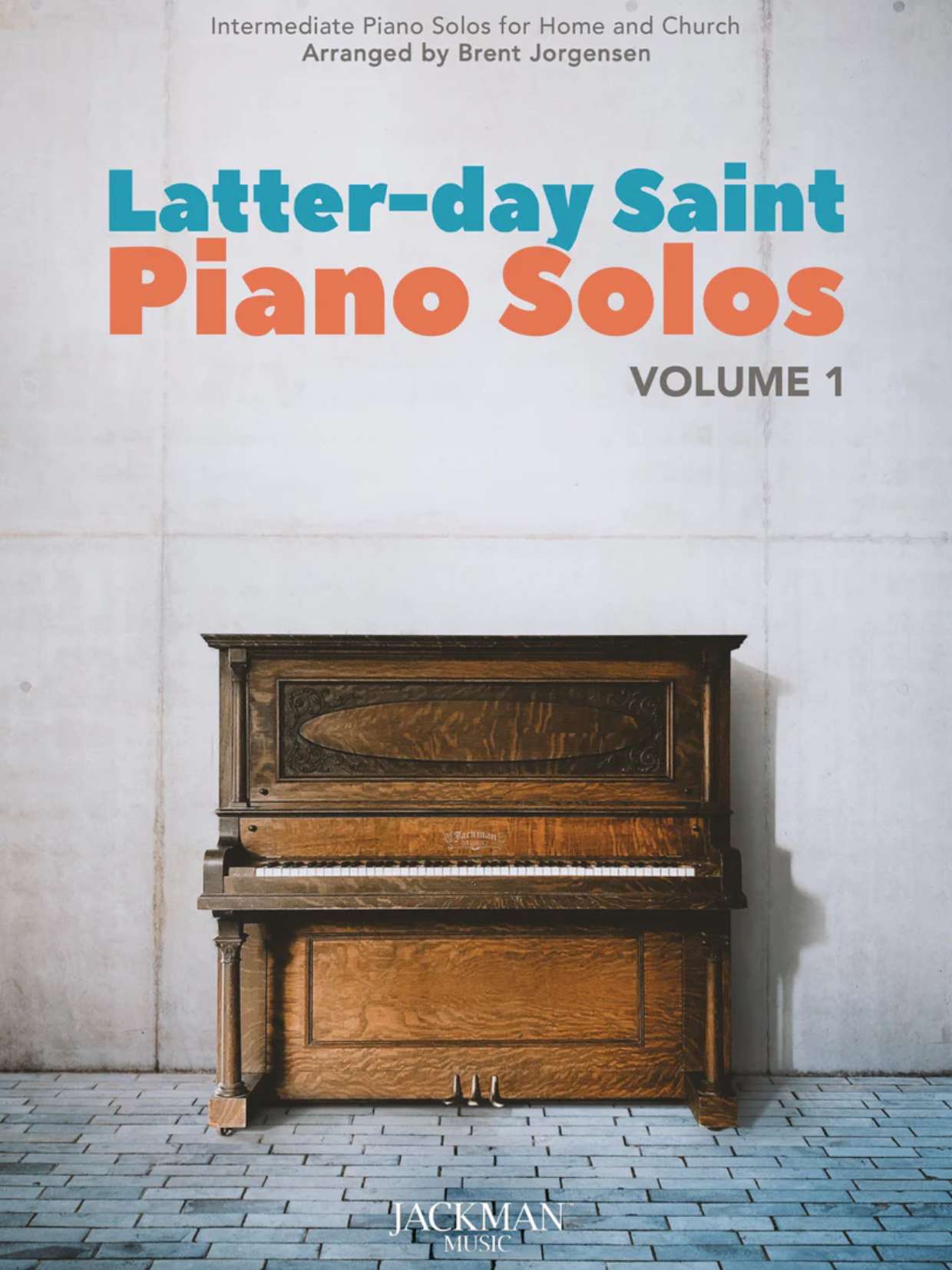 Latter-day Saint Piano Solos, Vol. 1 Songbook