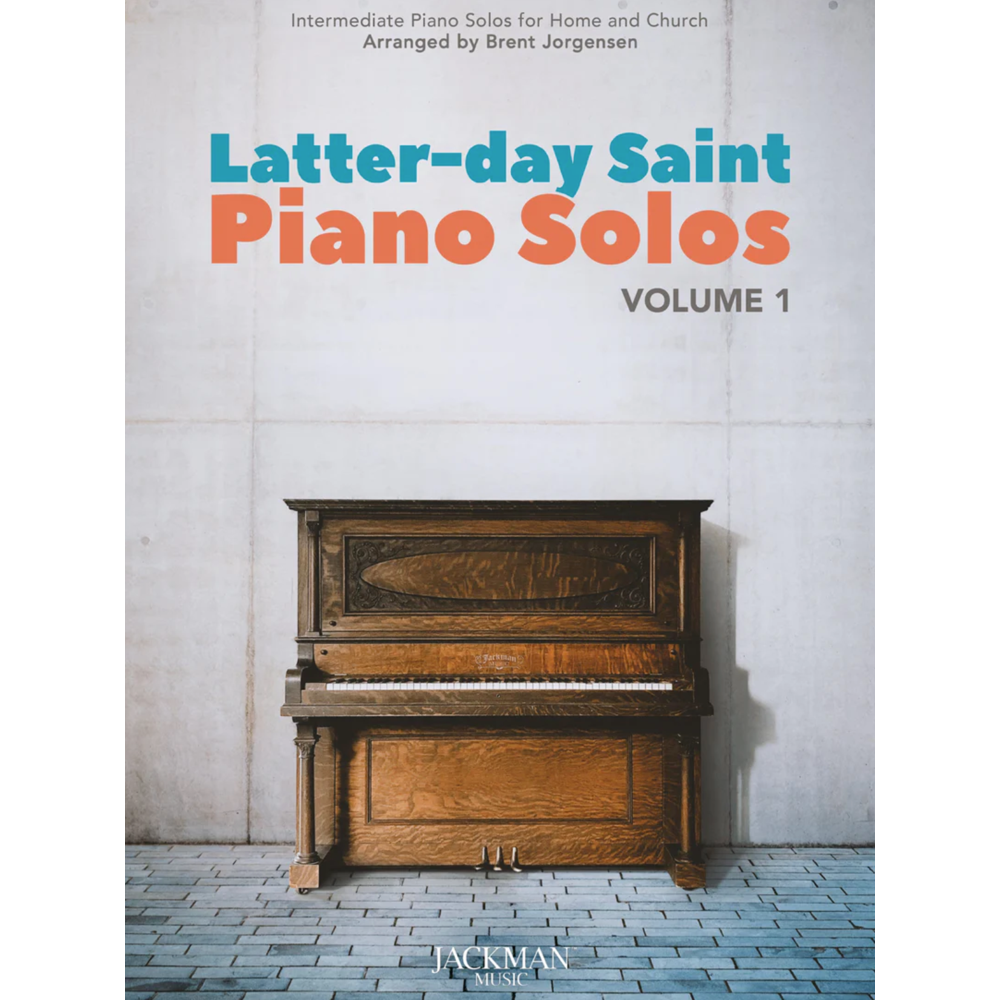 Latter-day Saint Piano Solos, Vol. 1 Songbook,  Latter-day Saint Piano Solos, Vol. 1 Songbook